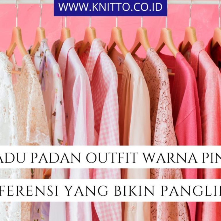 Kombinasi Warna Yang Bagus Untuk Baju